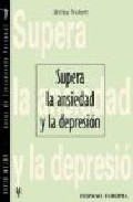 Supera la ansiedad y la depresion