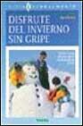 Disfrute del invierno sin gripe