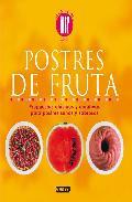 Postres de fruta: propuestas clasicas y creativas para postres sa nos y sabrosos