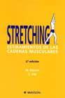 Stretching: estiramientos de las cadenas musculares (2&ordf; ed.) 
