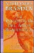 La psicologia del amor romantico: ¿que es el amor?, ¿por que nace ?, ¿por que muere?