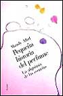 Peque&ntilde;a historia del perfume: la alquimia de las esencias
