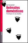 Animales domesticos: psicologia de sus dueños