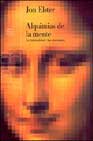 Alquimias de la mente: la racionalidad y las emociones