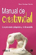 Manual de creatividad: los procesos psiquicos y el desarrollo