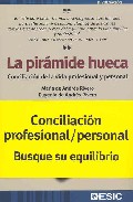 La piramide hueca: conciliacion de la vida profesional y personal