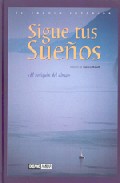 Sigue tus sueños: el botiquin del alma