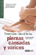 Tratamiento natural de las piernas cansadas y varices