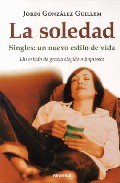 La soledad. singles: un nuevo estilo de vida