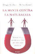 La mente contra la naturaleza : terapia breve estrategica para lo s problemas sexuales