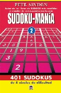 Sudoku-mania 2: 401 sudokus de 4 niveles de dificultad