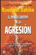 El poder curativo de la agresion