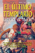 El ultimo templario: jacques de molay