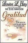 Gratitud: dar gracias por lo que tienes transformara tu vida