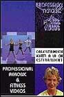 Profesional aerobic & fitness videos: calentamiento vuelta a la c alma estiramientos