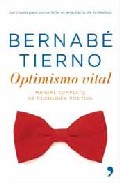 Optimismo vital: manual completo de psicologia positiva (libro + vademecum de bernabe)