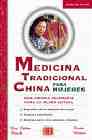 Medicina tradicional china para mujeres: una ciencia milenaria pa ra la mujer actual