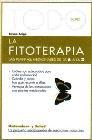 Todo sobre la fitoterapia: las plantas medicinales de la a a la z