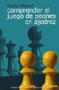 Comprender el juego de peones en ajedrez: analisis de las cadenas de peones mas frecuentes