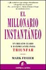 El millonario instantaneo