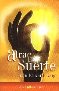 Atrae la suerte