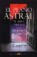 El plano astral, el aura humana y los registros akashicos