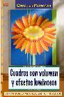 Cuadros con volumen y efectos luminosos