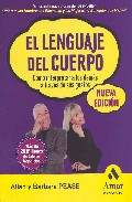 El lenguaje del cuerpo: como interpretar a los demas a traves de sus gestos (18ª ed.)