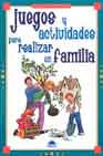 Juegos y actividades para realizar en familia