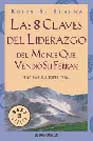 Las 8 claves del liderazgo del monje que vendio su ferrari