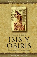 Isis y osiris: los misterios de la iniciacion