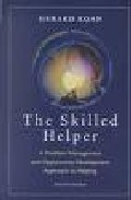 The skilled helper: a problem-management and opportunity-developm ent approach to helping (7th ed)