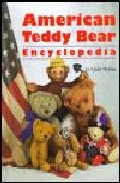 American teddy bear encyclopedia