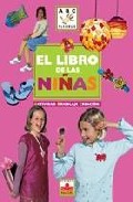 El libro de las niñas: actividades de bricolaje y creacion