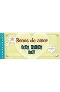 Bonos de amor para evitar lios 