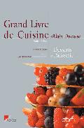 Grand livre de cuisine d alain ducasse: deserts et patisserie