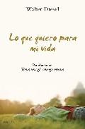Lo que quiero para mi vida 