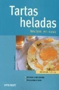 Tartas heladas: hechas en casa (cocina facil)