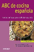 Abc de cocina española: recetas variadas para disfrutar cada dia