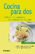 Cocina para dos: disfruta en compañia sin complicarte la vida