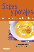 Sopas y potajes: para los amantes de la cuchara (nueva cocina fac il)