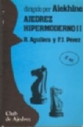 Ajedrez hipermoderno. (t.2)(2ª ed.)
