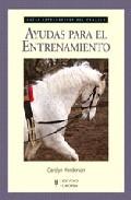 Guias fotograficas del caballo: ayudas para el entrenamiento 