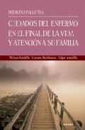 Cuidados del enfermo en fase terminal y atencion a su familia (4ª ed.)