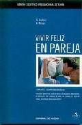 Vivir feliz en pareja: conocerse y comprenderse mejor