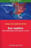 Sus sueños: como interpretarlos para mejorar su futuro