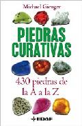Piedras curativas: 430 piedras de la a a la z
