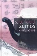 Salud natural, zumos e infusiones