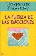 La fuerza de las emociones