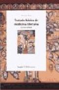 Tratado basico de medicina tibetana: los tres arboles
